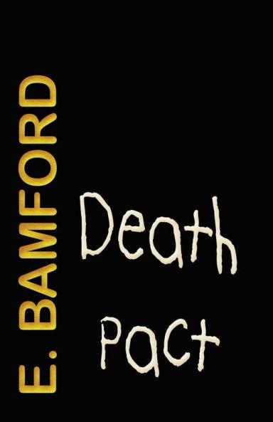 Death Pact: Murder Mystery and Kidnapping in Hollywood: 3 (A Tale of Murder)