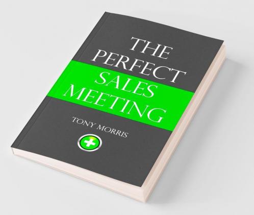 The Perfect Sales Meeting