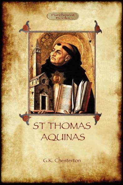 St Thomas Aquinas: 'The Dumb Ox' a Biography of the Christian Divine (Aziloth Books)