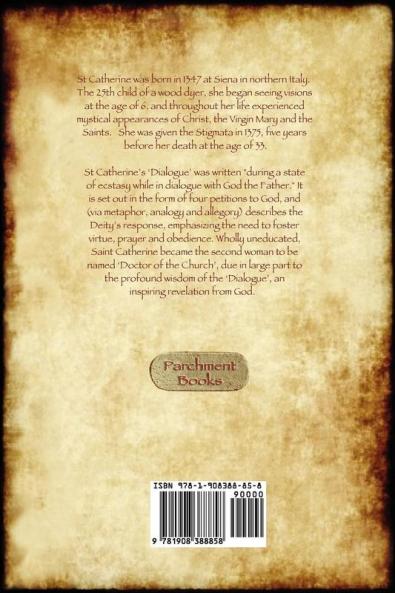 The Dialogue of St Catherine of Siena - with an Account of Her Death by Ser Barduccio Di Piero Canigiani