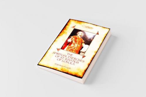 The Spiritual Exercises of St Ignatius of Loyola