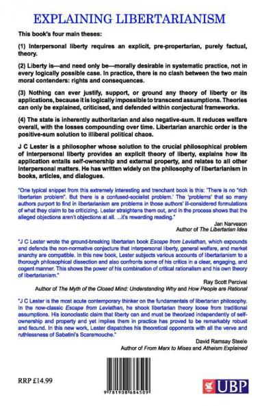 Explaining Libertarianism: Some Philosophical Arguments