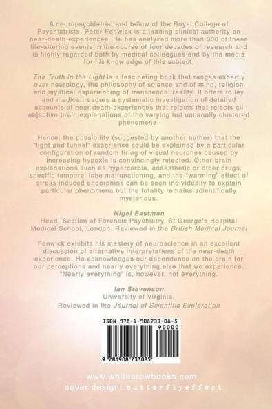 The Truth in the Light: An Investigation of Over 300 Near-Death Experiences