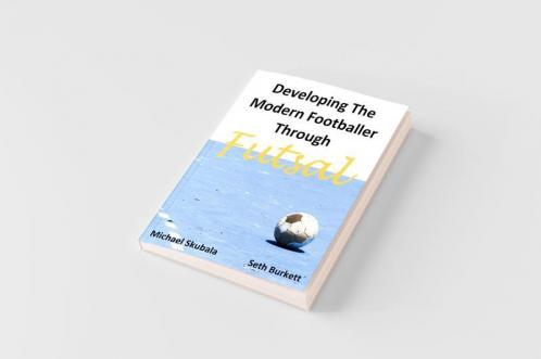 Developing the Modern Footballer through Futsal