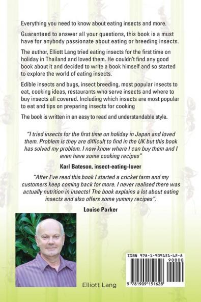 Eating Insects. Eating Insects as Food. Edible Insects and Bugs Insect Breeding Most Popular Insects to Eat Cooking Ideas Restaurants and Where to