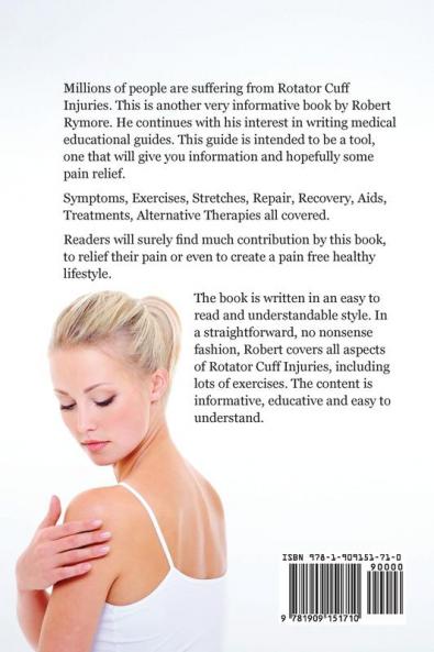 Rotator Cuff Injury Explained. Including Rotator Cuff Tear Rotator Cuff Bursitis Rotator Cuff Tendonitis. Symptoms Exercises Stretches Repair ... Alternative Therapies all covered.