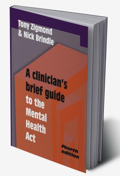 A Clinician's Brief Guide to the Mental Health Act