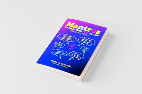 Mantras To Help Kids Win At Life - Classroom Edition