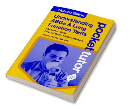 POCKET TUTOR UNDERSTANDING ABGS & LUNG FUNCTION TESTS
