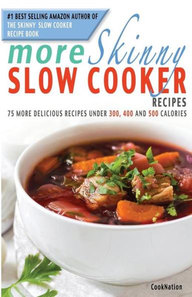 More Skinny Slow Cooker Recipes