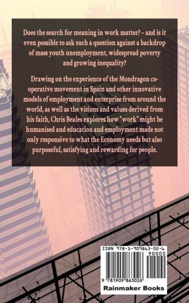 Humanising Work: Co-Operatives Credit Unions and the Challenge of Mass Unemployment