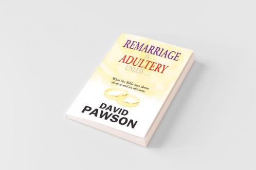 Remarriage Is Adultery Unless...