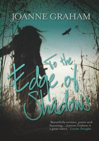 To the Edge of Shadows