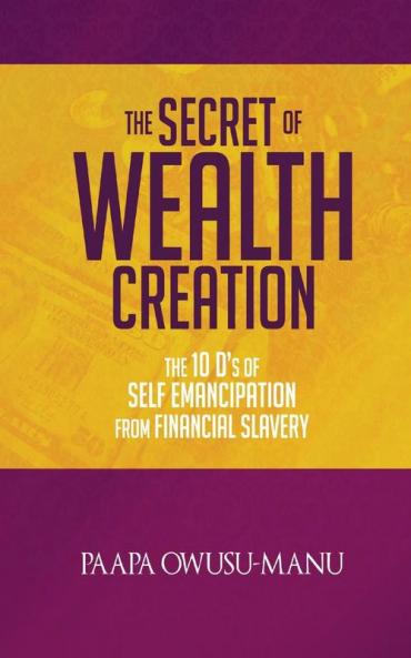 The Secret of Wealth Creation