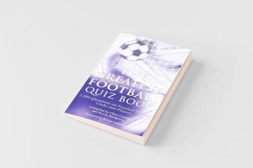 The Greatest Football Quiz Book
