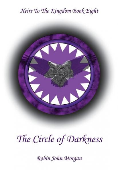 Heirs to the Kingdom Book Eight: The Circle of Darkness: The Circle of Darkness: 8