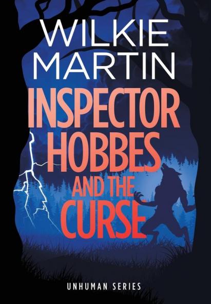 Inspector Hobbes and the Curse: Cozy Mystery Comedy Crime Fantasy: 2 (Unhuman)