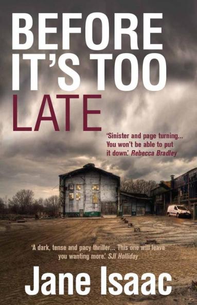 Before It's Too Late (The DI Will Jackman Thrillers Book 1)
