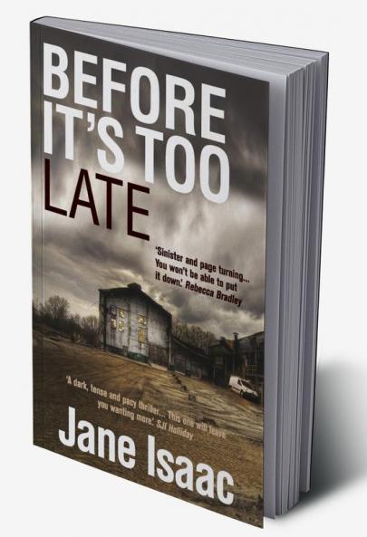 Before It's Too Late (The DI Will Jackman Thrillers Book 1)