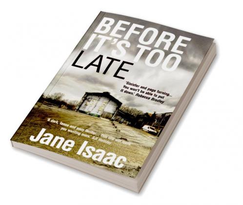 Before It's Too Late (The DI Will Jackman Thrillers Book 1)