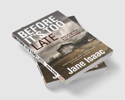 Before It's Too Late (The DI Will Jackman Thrillers Book 1)