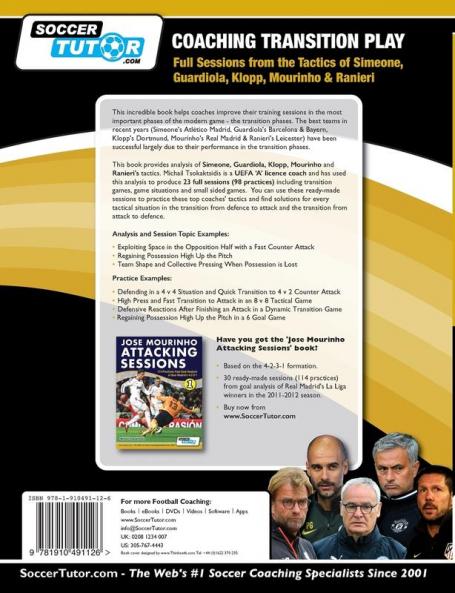 Coaching Transition Play - Full Sessions from the Tactics of Simeone Guardiola Klopp Mourinho & Ranieri