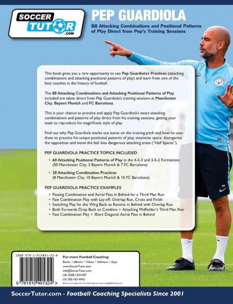 Pep Guardiola - 88 Attacking Combinations and Positional Patterns of Play Direct from Pep's Training Sessions
