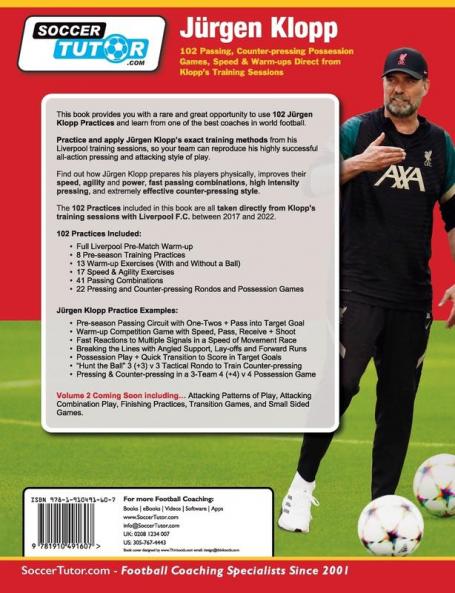 Jurgen Klopp - 102 Passing Counter-pressing Possession Games Speed & Warm-ups Direct from Klopp's Training Sessions (Volume)