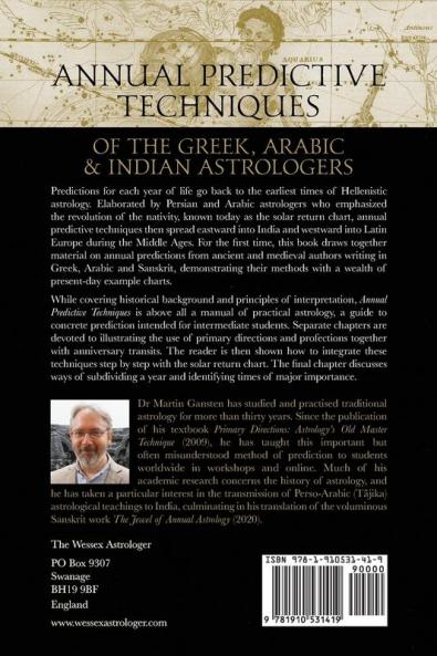 Annual Predictive Techniques of the Greek Arabic and Indian Astrologers