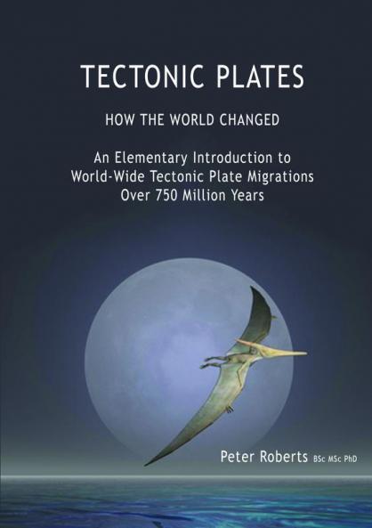 TECTONIC PLATES - How the World Changed