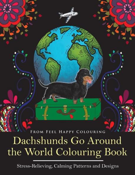 Dachshunds Go Around the World Colouring Book