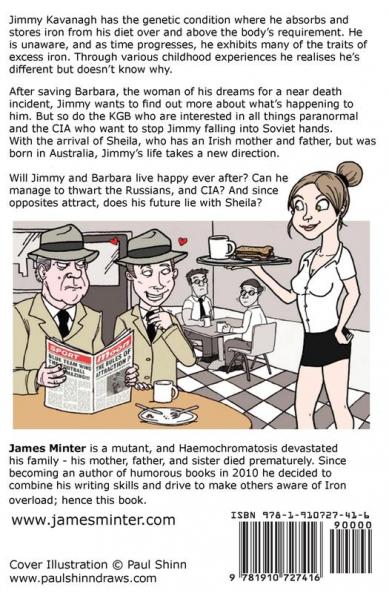 The Unexpected Consequences of Iron Overload: A Paranormal Romantic Spoof Thriller