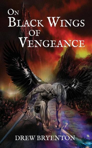 On Black Wings of Vengeance