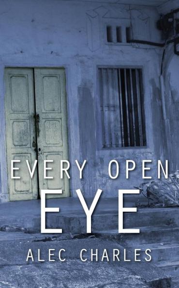 Every Open Eye: 3 (Our Shadows Will Remain)
