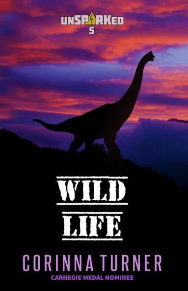 Wild Life: 5 (unSPARKed)