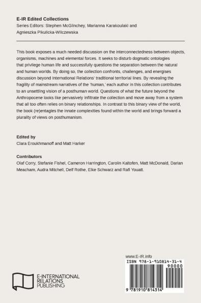 Reflections on the Posthuman in International Relations: The Anthropocene Security and Ecology (E-IR Edited Collections)