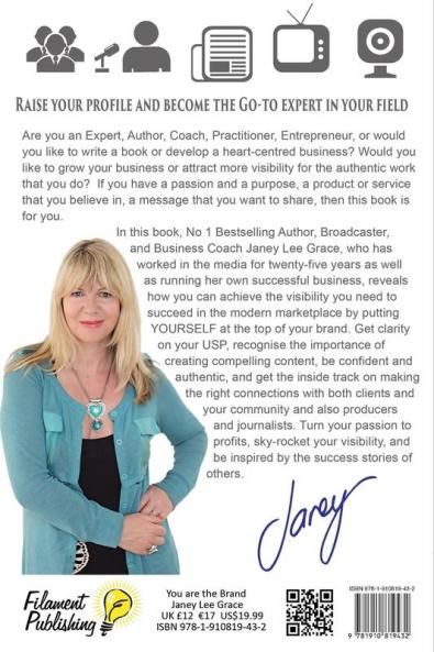 You are the Brand: PR Secrets to Fast-Track Your Visibility and Sky-Rocket Your Success