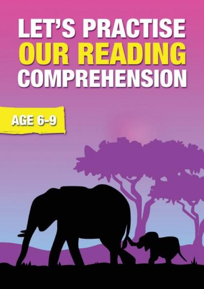 Let's Practise Our Reading Comprehension: Time To Read And Write Series: 2