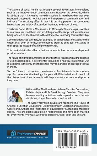 Social Media: NEW MENACE TO MEANINGFUL RELATIONSHIPS: How To Manage The Distractions And Effects Of Social Media On Relationships