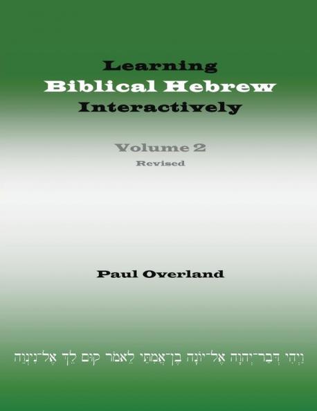 Learning Biblical Hebrew Interactively 2 (Student Edition Revised)