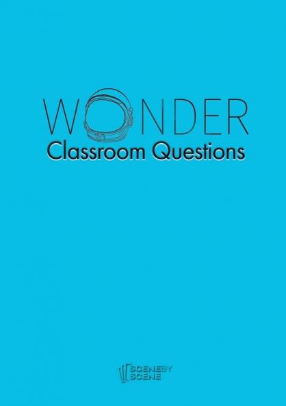 Wonder Classroom Questions