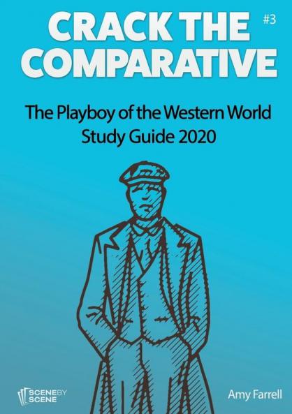 The Playboy of the Western World Study Guide 2020: 3 (Crack the Comparative)