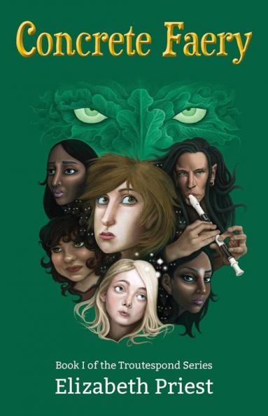 Concrete Faery: Book I of the Troutespond Series: 1