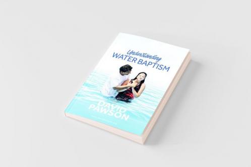 UNDERSTANDING Water Baptism