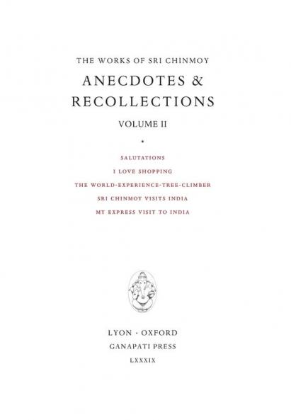 Anecdotes and Recollections II: 24 (Works of Sri Chinmoy)