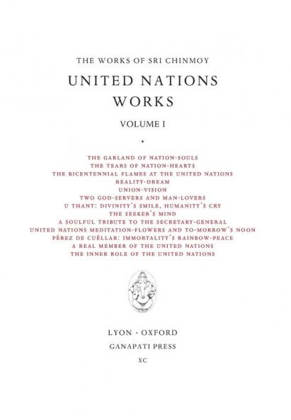 Sri Chinmoy: United Nations works I: 30 (Works of Sri Chinmoy)