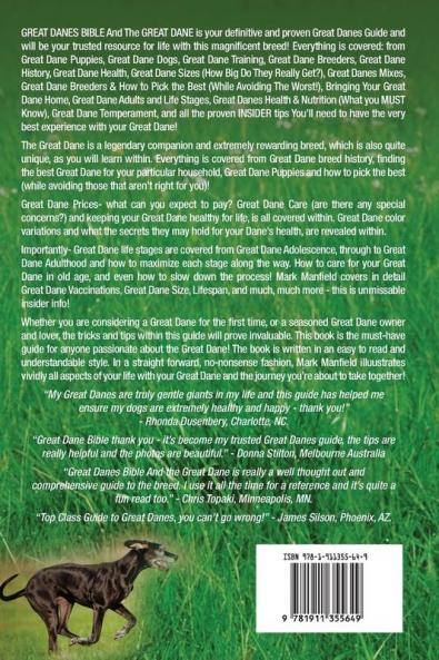Great Danes Bible And The Great Dane: Your Perfect Great Dane Guide Covers Great Danes Great Dane Puppies Great Dane Training Great Dane Size ... Great Dane Health History & More!