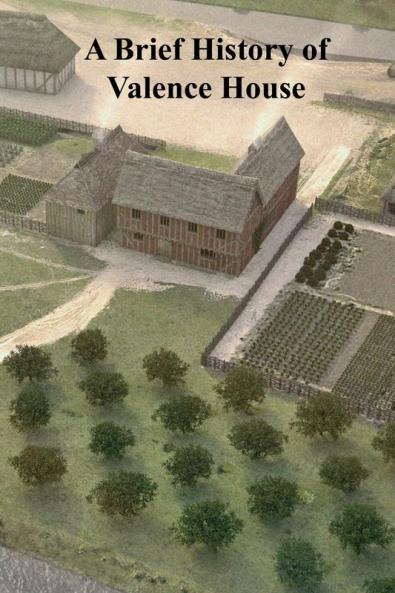 A Brief History of Valence House