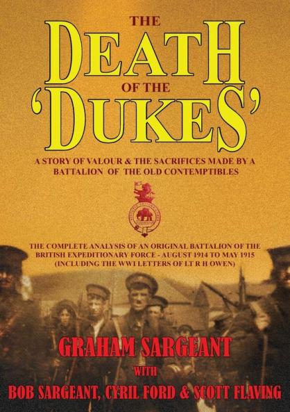 The Death of the 'Dukes': A Story of Valour & the Sacrifices Made by a Battalion of the Old Contemptibles