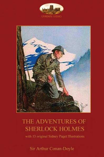 The Adventures of Sherlock Holmes: with 13 original Sidney Paget illustrations